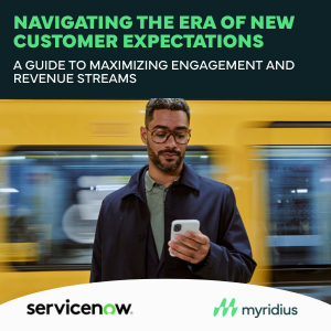 Servicenow-Navigating the era of new customer expectations