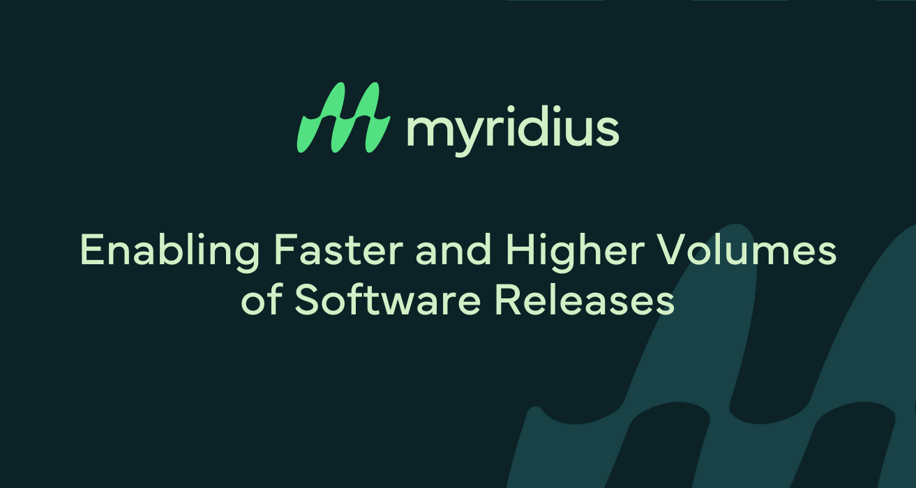 Faster Software Releases with Myridius Solutions