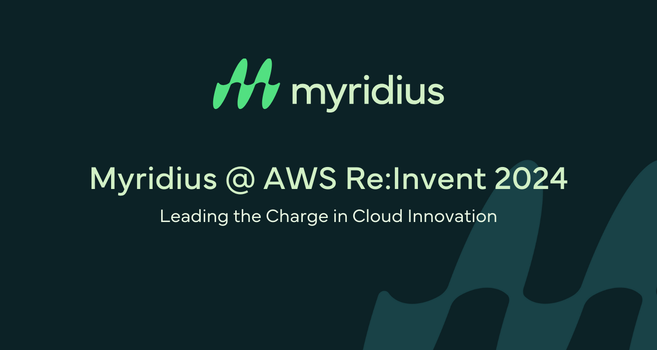 Myridius at AWS re:Invent 2024: Leading Cloud Innovation